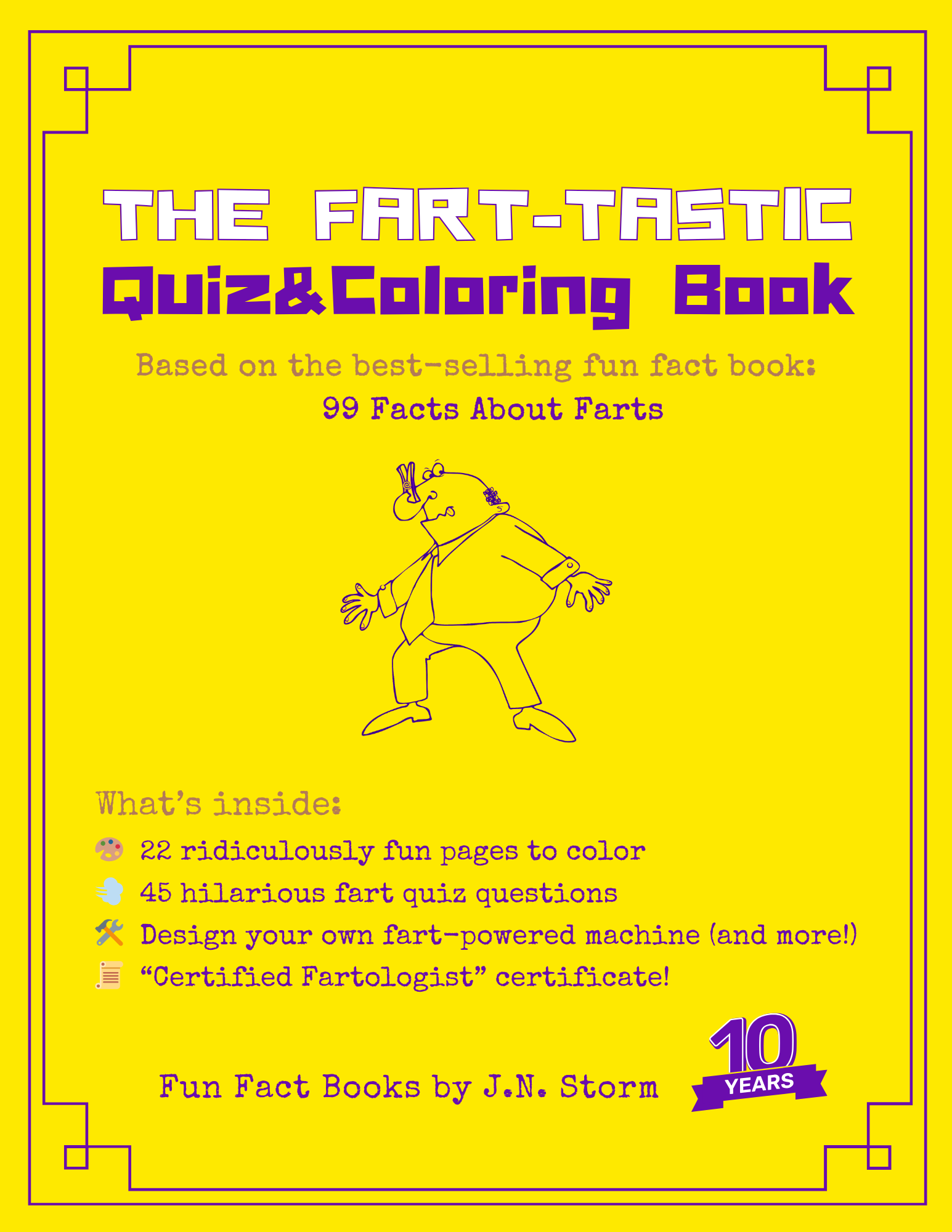 The Fart-Tastic Quiz & Coloring Book - Educational fun fact book by J.N. Storm
